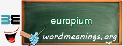 WordMeaning blackboard for europium